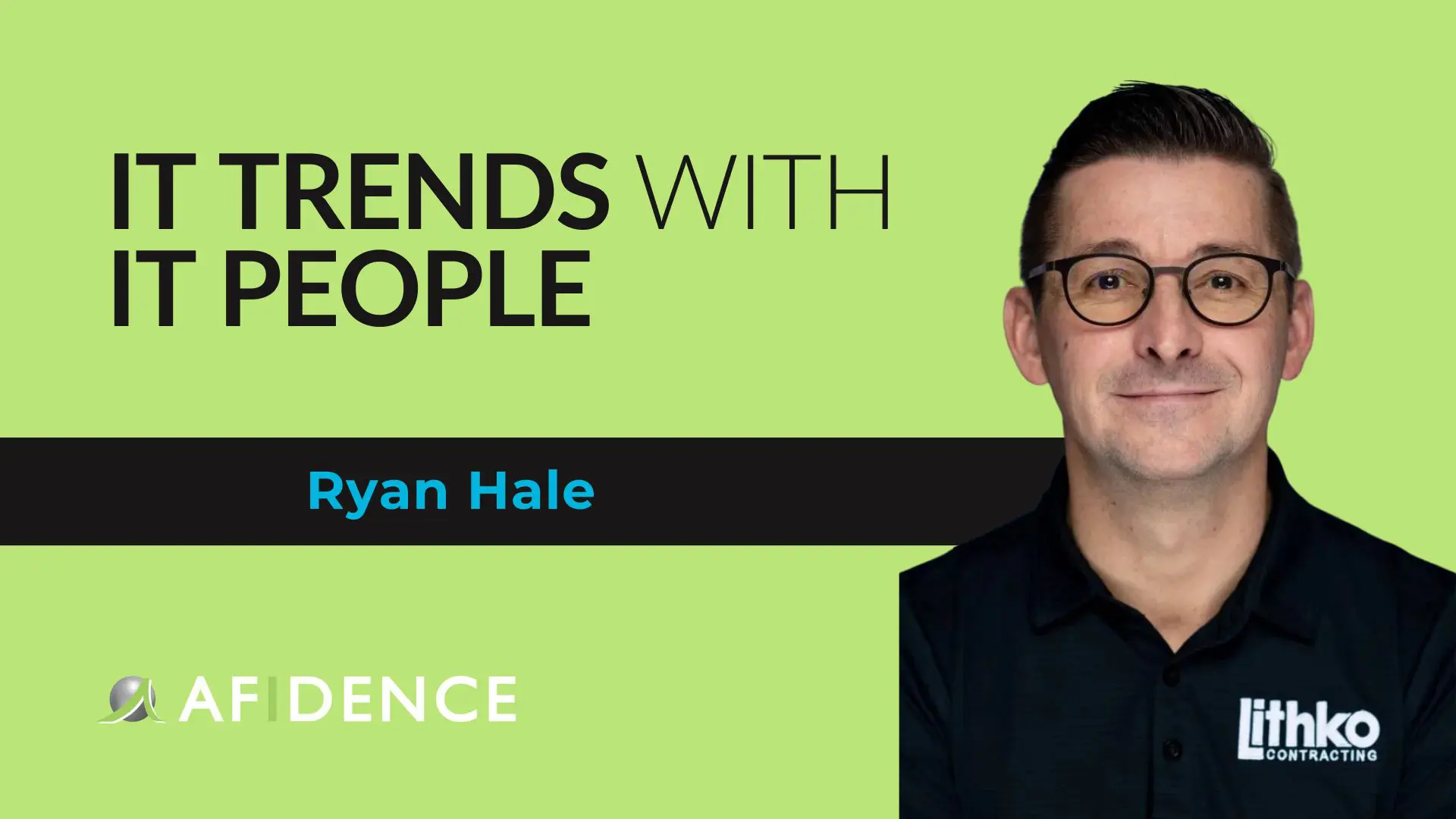 IT trends IT people Ryan Hale IT trends IT people Ryan Hale